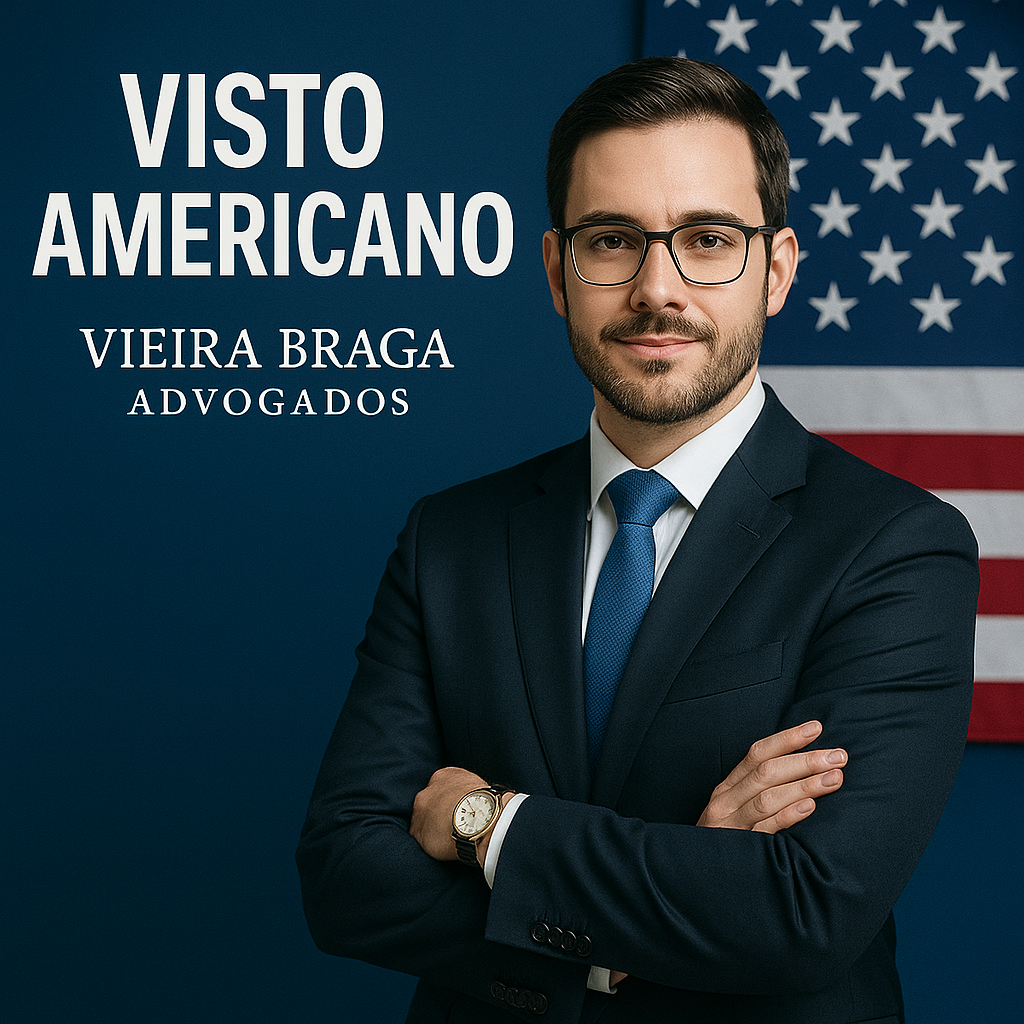 visto americano - Vieira Braga Advogados