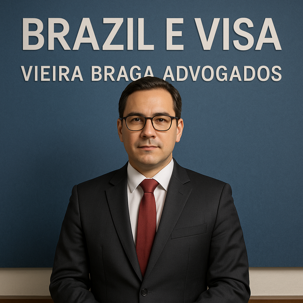 brazil e visa - Vieira Braga Advogados