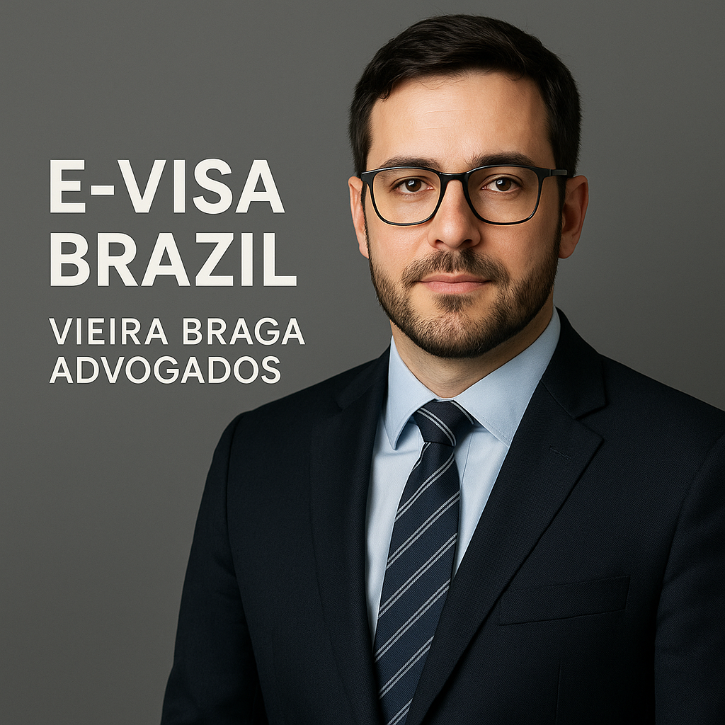 evisa brazil - Vieira Braga Advogados