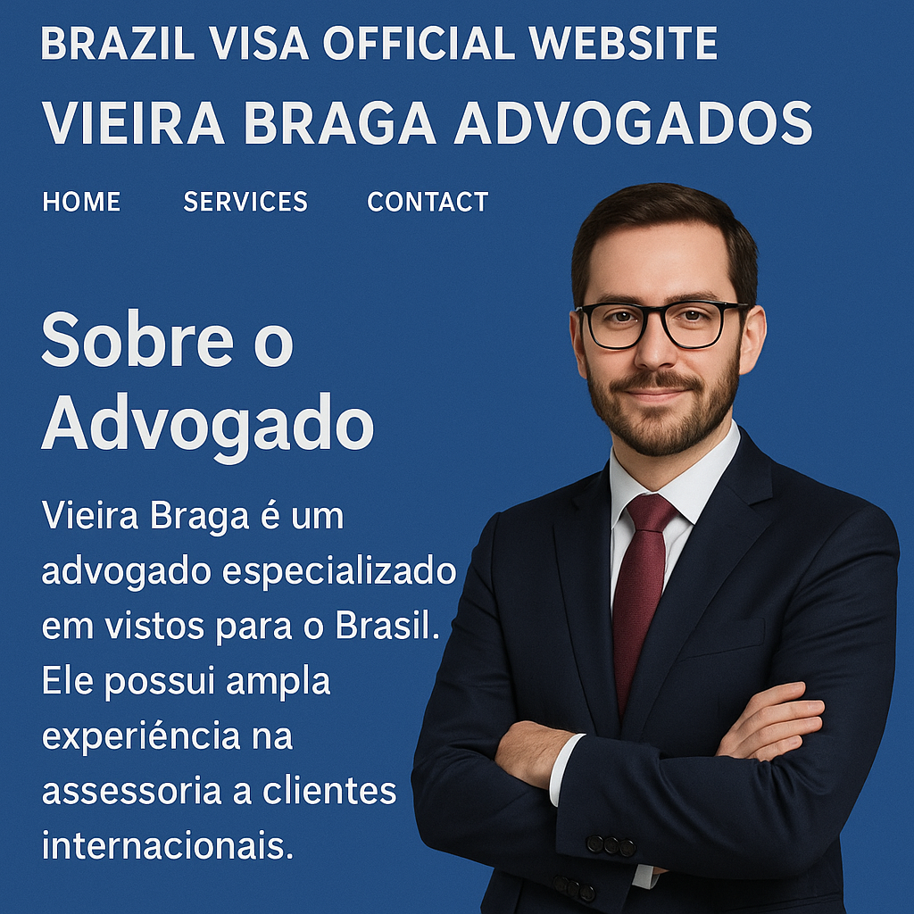 brazil visa official website - Vieira Braga Advogados