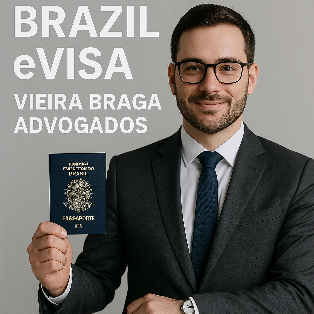 brazil evisa - Vieira Braga Advogados
