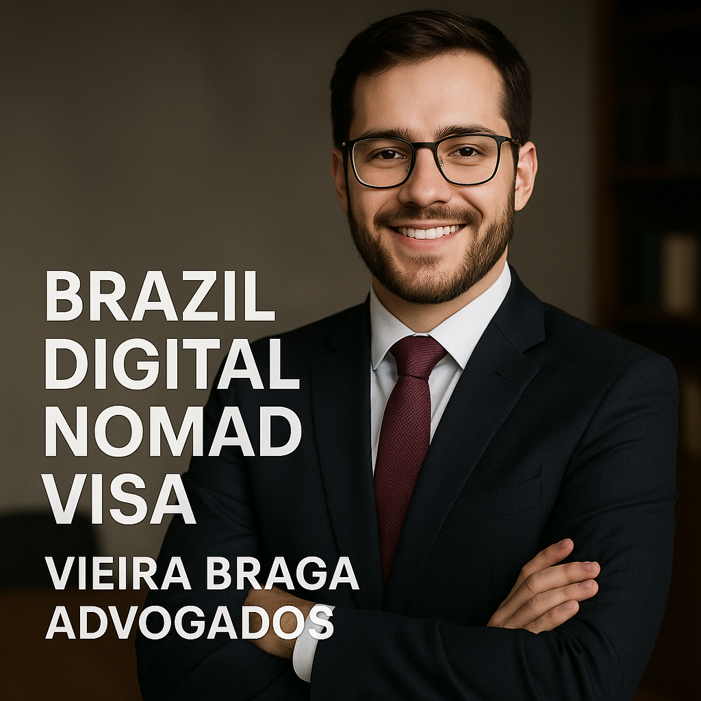 brazil digital nomad visa - Vieira Braga Advogados