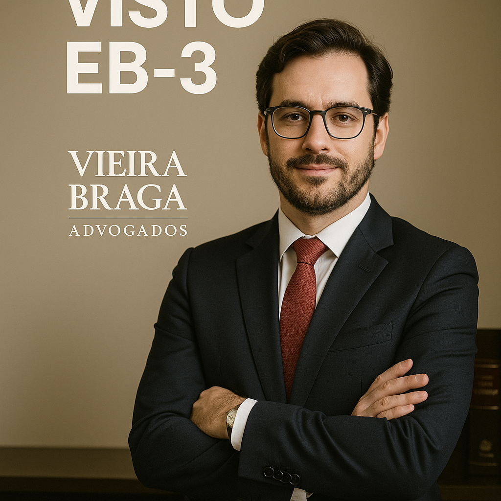 visto eb3 - Vieira Braga Advogados